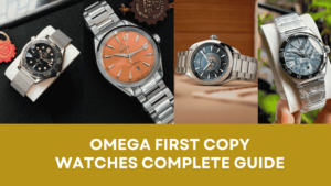 omega first copy watch guide featured